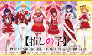 “Oshi no Ko” Season 3 Celebration: POP UP SHOWCASE at TOKYU PLAZA SHIBUYA Announced!